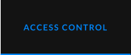 ACCESS CONTROL
